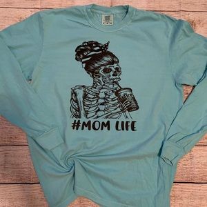 Long sleeve #mom life